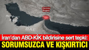 İran’dan ABD-KİK bildirisine sert tepki: Sorumsuzca ve kışkırtıcı