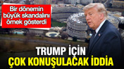 Trump için çok konuşulacak iddia: Bir dönemin büyük skandalını örnek gösterdi