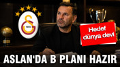 Aslan'da B planı hazır: Hedef dünya devi