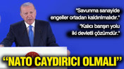 Cumhurbaşkanı Erdoğan: NATO caydırıcı olmalı