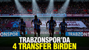 Trabzonspor’da 4 transfer birden