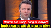 İddianamede adı silinenler kim? Mehmet Akif Ersoy’u hangi el koruyor?