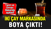Bakanlık açıkladı: İki tane çay markasında boya çıktı