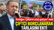 Erdoğan "Çiftçinin yüzü gülüyor" dedi: Çiftçi borçlanarak tarlasını ekti