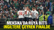 Meksika'da rüya bitti, İngiltere çeyrek finalde
