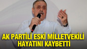 AK Partili eski milletvekili Mehmet Cemal Öztaylan hayatını kaybetti