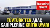TÜVTÜRK'ten araç sahiplerine MTV vergi ödemesi uyarısı: Bu tarihe dikkat