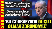 Cumhurbaşkanı Erdoğan: Bu coğrafyada güçlü olmak zorundayız
