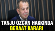 Tanju Özcan hakkında beraat kararı