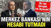 Merkez Bankası’nın hesabı tutmadı: Mehmet Şimşek bu işe ne diyecek?