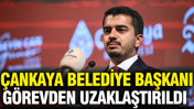 Çankaya Belediye Başkanı Hüseyin Can Güner görevden uzaklaştırıldı