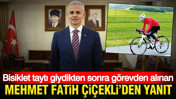 Bisiklet taytı giydikten sonra g&ouml;revden alınan Mehmet Fatih &Ccedil;i&ccedil;ekli'den yanıt: Pedal &ccedil;evirmeye devam
