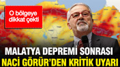 Malatya depremi sonrası Naci Görür’den kritik uyarı: O bölgeye dikkat çekti