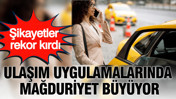Ulaşım uygulamalarında mağduriyet büyüyor: Şikayetler rekor kırdı