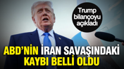 ABD'nin İran savaşındaki kaybı belli oldu: Trump 4 aylık bilançoyu açıkladı