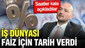 MÜSİAD faiz için tarih verdi: Saatler kala açıkladılar