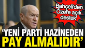 Bahçeli'den Özel'in yeni partisine açık destek: Hazineden yardım almalıdır