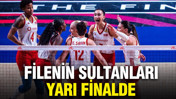 Filenin Sultanları yarı finalde
