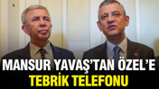 Mansur Yavaş'tan Özgür Özel’e tebrik telefonu