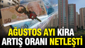 Ağustos ayı kira artış oranı netleşti