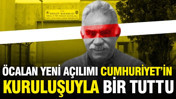 Öcalan yeni açılımı cumhuriyetin kuruluşu ile bir tuttu