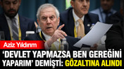 Aziz Yıldırım 'Devlet yapmazsa ben gereğini yaparım' demişti: Gözaltına alındı