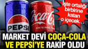Market devi Coca-Cola ve Pepsi'ye rakip oldu: İşte ortalığı birbirine katan o içecek...