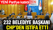 232 belediye başkanı CHP'den istifa ederek YENİ Parti'ye katıldı