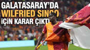Galatasaray’da Wilfried Singo için karar çıktı: Bonservisi belli oldu