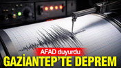 Gaziantep'te 4.5 büyüklüğünde deprem