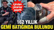 162 yıllık gemi batığında bulundu: İçinden çıkanlar şaşırttı
