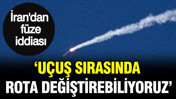 İran'dan füze iddiası: Uçuş sırasında rota değiştirebiliyoruz