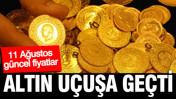 Altın fiyatları uçuşa geçti: Kapalıçarşı gram, çeyrek, yarım ve tam altın fiyatları (11 Ağustos)