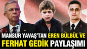 Mansur Yavaş şehitleri unutmadı: Eren Bülbül ve Ferhat Gedik'i andı