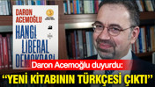 Daron Acemoğlu duyurdu: Yeni kitabının Türkçesi çıktı