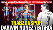 Trabzonspor Darwin Nunez'i bitirdi... Dünya yıldızı forvetin uçağı ne zaman havalanıyor?
