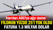 İran’dan ABD’ye ağır darbe: Filonun yüzde 25'i yok oldu, fatura 1.3 milyar dolar