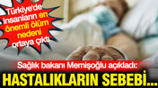 Türkiye'de insanların en önemli ölüm sebebi ortaya çıktı: Hastalıkların sebebi...