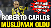 Roberto Carlos müslüman oldu: AK Partili vekil açıkladı