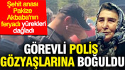 Şehit anası Pakize Akbaba'nın feryatları yürekleri dağladı: Görevli polis gözyaşlarına boğuldu