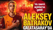Aleksey Batrakov Galatasaray'da: Resmi a&ccedil;ıklama geldi