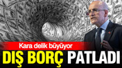 Dış bor&ccedil; faturası b&uuml;y&uuml;yor: 539 milyar dolara ulaştı