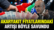 Mehmet Şimşek akaryakıt fiyatlarındaki artışı b&ouml;yle savundu