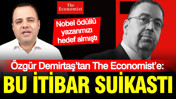 &Ouml;zg&uuml;r Demirtaş&rsquo;tan The Economist&rsquo;e: Bu itibar suikastı