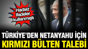 Netanyahu hakkında kırmızı bülten talebi