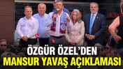 Özgür Özel'den Mansur Yavaş açıklaması