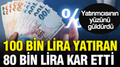 100 bin lira yatıran 79 bin 590 lira kazandı: Yatırımcısının yüzünü güldürdü