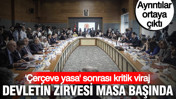 'Çerçeve yasa' sonrası kritik viraj: Devletin zirvesi masa başında... Ayrıntılar ortaya çıktı