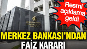 Merkez Bankası'ndan beklenmedik karar: Faizleri indirdi