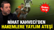 Nihat Kahveci'den Beşiktaş maçı sonrası hakem eleştirisi: En kötü başlangıç bu sezonda oldu